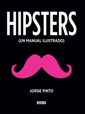 cover image of Hipsters. Manual ilustrado